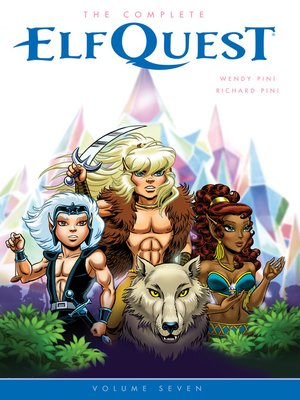 cover image of The Complete Elfquest, Volume 7